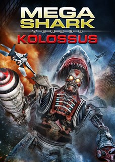 Mega Shark vs Kolossus